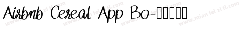 Airbnb Cereal App Bo字体转换